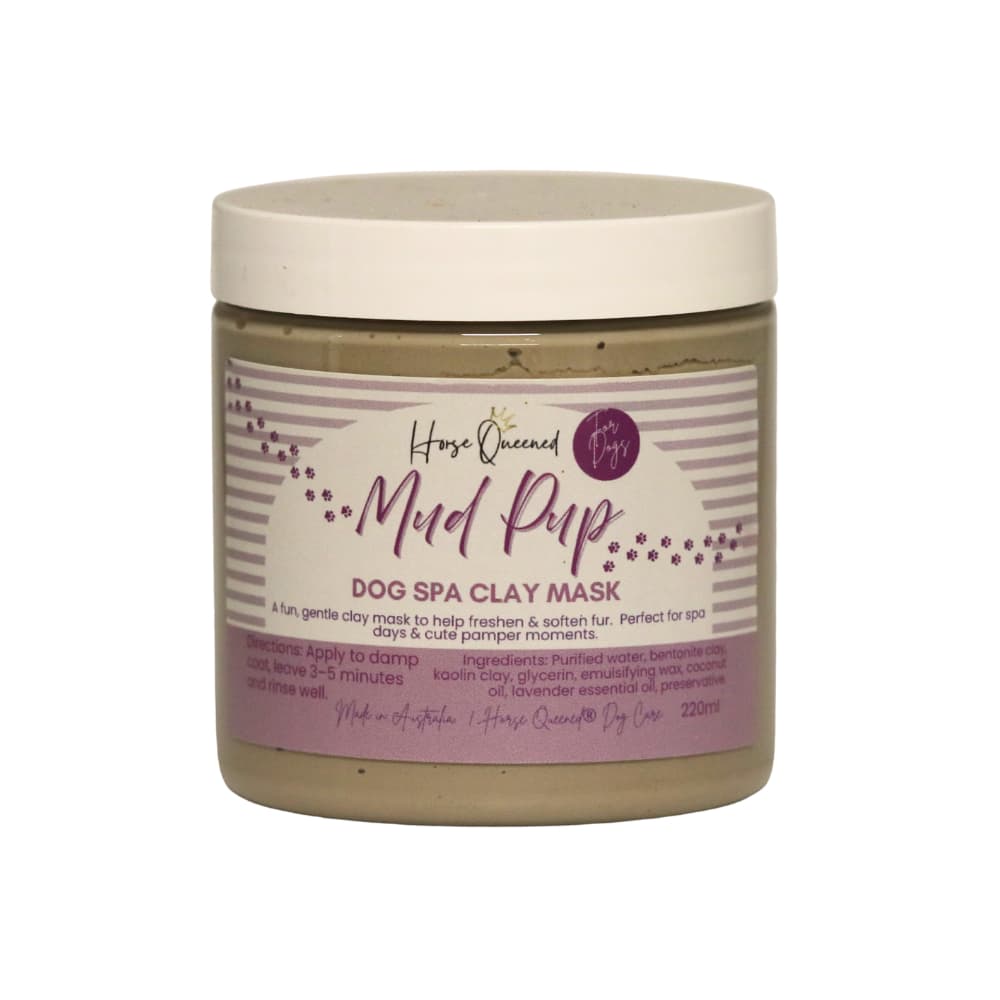 Mud Pup – Dog Grooming Spa Clay Mask - Horse Queened
